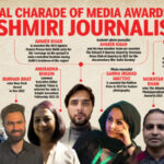 THE GLOBAL CHARADE OF TOP MEDIA AWARDS FOR KASHMIRI JOURNALISTS – PART 2